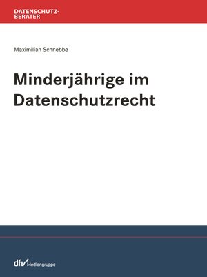 cover image of Minderjährige im Datenschutzrecht